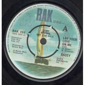  LAY YOUR LOVE ON ME 7 INCH (7 VINYL 45) UK RAK 1978 
