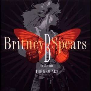 in the Mix the Remixes Britney Spears  Musik