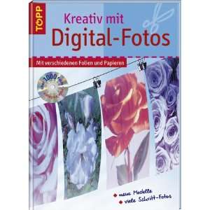 Kreativ mit Digital Fotos Mit verschiedenen Folien und Papieren 