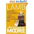 Lamb. The Gospel According to Biff, Christs Childhood Pal (Orbit) von 