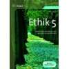 Ethik (Unterrichtspraxis), Bd.1, In sozialer Verantwortung leben und 