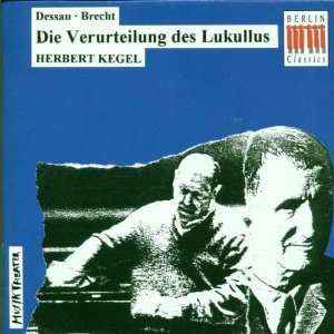   Carmeli, Kegel, Paul Dessau, Berthold Brecht  Musik