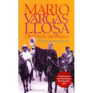   im Wasser  Mario Vargas Llosa, Mario Vargas Llosa Bücher