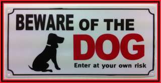   THE DOG SAFETY WARNING SIGN PLASTIC DOOR GATE WALL HOUSE HT601  