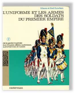   Funcken Uniformes et Armes Soldats Premier Empire 2