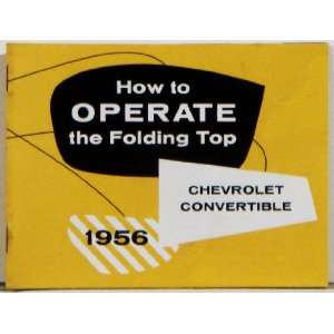  Chevy Convertible Top Manual, 1956 Automotive
