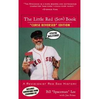 The Little Red (Sox) Book A Revisionist Red Sox History Bill 