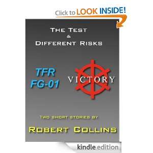 The Test/Different Risks Robert Collins  Kindle Store