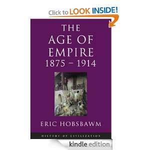 Age Of Empire 1875 1914 Eric Hobsbawm  Kindle Store