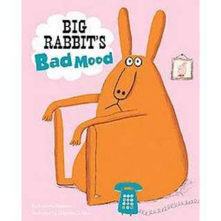 Big Rabbits Bad Mood (Reinforced Hardcover).Opens in a new window