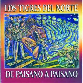  De Paisano A Paisano Los Tigres Del Norte