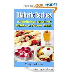 Diabetic Recipes   67 Delicious Desserts, Drinks, & Frozen Treats 