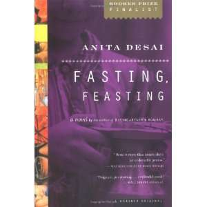  Fasting, Feasting [Paperback] Anita Desai Books