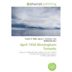  April 1956 Birmingham Tornado (9786133896505) Books