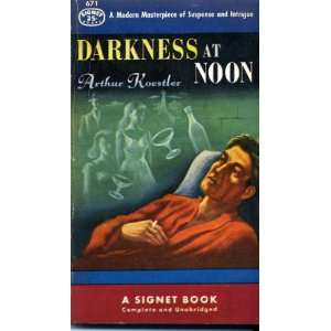  Darkness at Noon Arthur Koestler Books