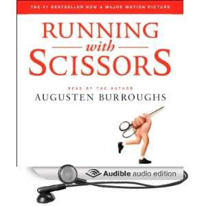   with Scissors (Audible Audio Edition) Augusten Burroughs Books