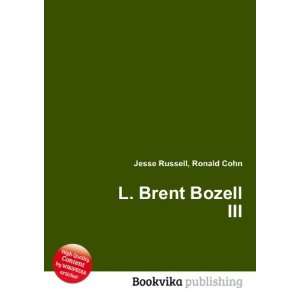  L. Brent Bozell III Ronald Cohn Jesse Russell Books