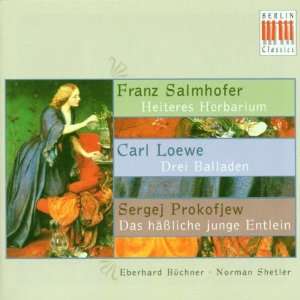   Norman Shetler, Franz Salmhofer, Carl Loewe, Sergei Prokofiev Music
