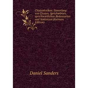  und Sentenzen (German Edition) (9785877909946) Daniel Sanders Books
