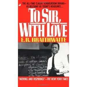    To Sir with Love [Mass Market Paperback] E. R. Braithwaite Books