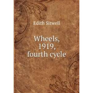  Wheels, 1919, fourth cycle Edith Sitwell Books