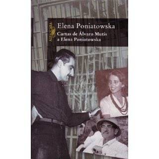 Cartas de Alvaro Mutis a Elena Poniatowska (Spanish Edition) by 