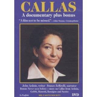 Callas   A Documentary Plus Bonus / John Ardoin, Franco Zeffirelli 