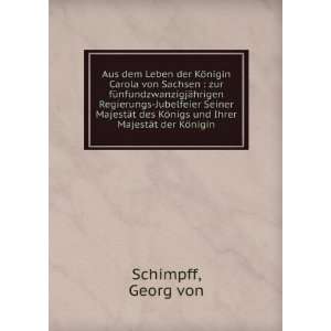   nigs und Ihrer MajestÃ¤t der KÃ¶nigin Georg von Schimpff Books