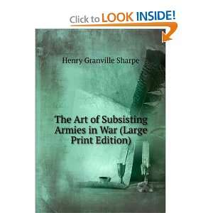   Armies in War (Large Print Edition) Henry Granville Sharpe Books