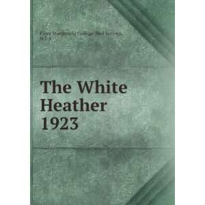  The White Heather. 1923 N.C.) Flora Macdonald College 