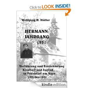 Hermann; Jahrgang 1931 Verführung und Ernüchterung Kindheit und 