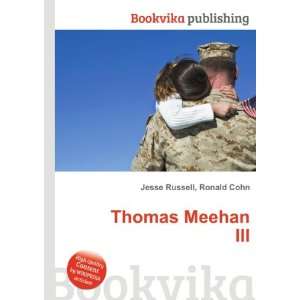  Thomas Meehan III Ronald Cohn Jesse Russell Books