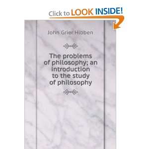   an introduction to the study of philosophy John Grier Hibben Books