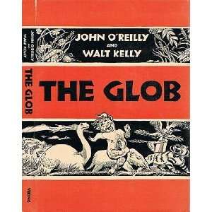 The Glob John OReilly, Walt Kelly  Books