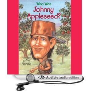  Who Was Johnny Appleseed? (Audible Audio Edition) Joan 