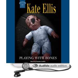   with Bones (Audible Audio Edition) Kate Ellis, Gordon Griffin Books