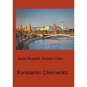  Konstantin Chernenko Ronald Cohn Jesse Russell Books