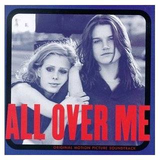 All Over Me Original Motion Picture Soundtrack by Various Artists 
