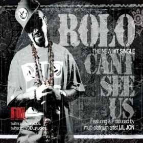  Cant See Us (feat. Lil Jon) [Explicit] Rolo  