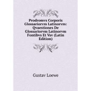  Prodromvs Corporis Glossariorvm Latinorvm Qvaestiones De 