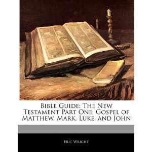   of Matthew, Mark, Luke, and John (9781170681558) Miles Branum Books
