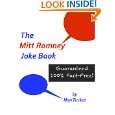 The Mitt Romney Joke Book by Nan Tucket ( Kindle Edition   Jan. 15 