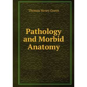   anatomy. T. Henry Martin, Walton, ; Murray, H. Montague; Green Books