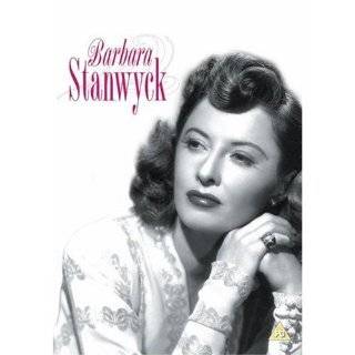 BARBARA STANWYCK   The Definitive List   Part 1  A list by H 