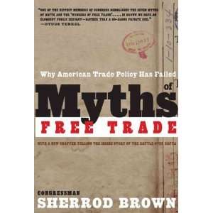  Myths of Free Trade Sherrod Brown Books