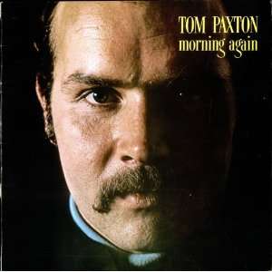  Morning Again Tom Paxton Music