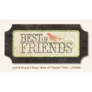  Best Of Friends Title Lost & Found Two (My Minds Eye 