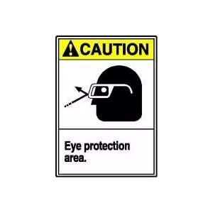  CAUTION EYE PROTECTION AREA (W/GRAPHIC) 14 x 10 Dura 