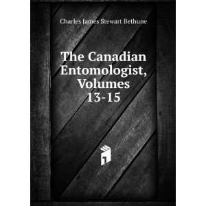   Entomologist, Volumes 13 15 Charles James Stewart Bethune Books