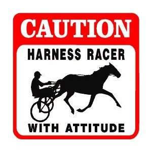  CAUTION HARNESS RACER horse bet race sign